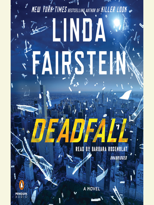 Title details for Deadfall by Linda Fairstein - Available